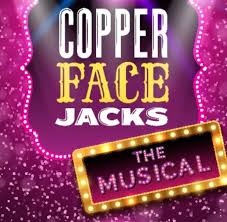 Poster for Copper Face Jacks - The Musical